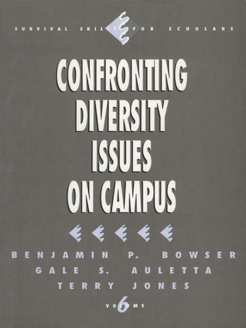 Confronting Diversity Issues on Campus - Benjamin P. Bowser, Gale  S. Auletta, Terry Jones