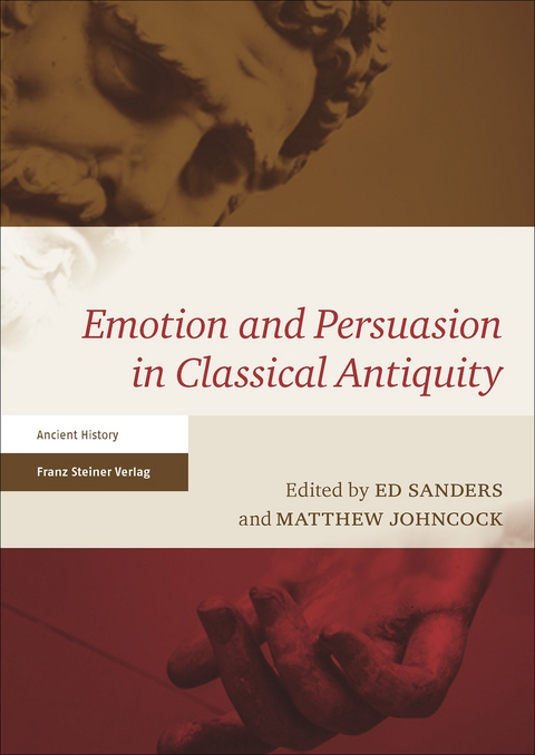 Emotion and Persuasion in Classical Antiquity - 