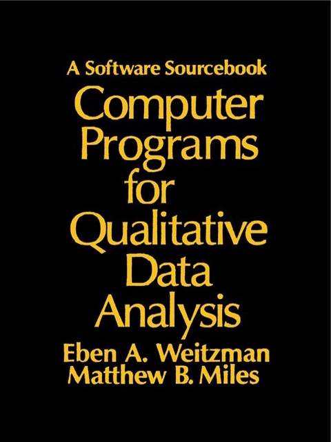 Computer Programs for Qualitative Data Analysis - Eben Weitzman, Matthew B. Miles