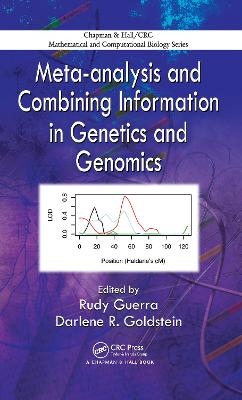 Meta-analysis and Combining Information in Genetics and Genomics - Rudy Guerra, Darlene R. Goldstein