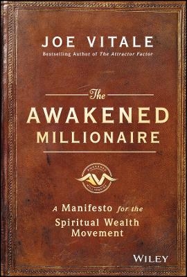 The Awakened Millionaire - Joe Vitale