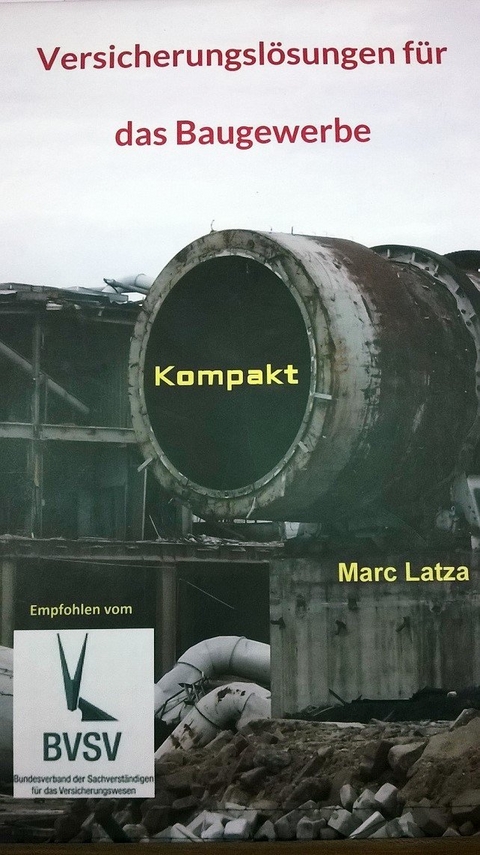 Versicherungsl&ouml;sungen f&uuml;r das Baugewerbe - Marc Latza