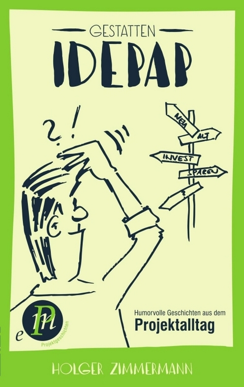 Gestatten, Idepap! - Holger Zimmermann