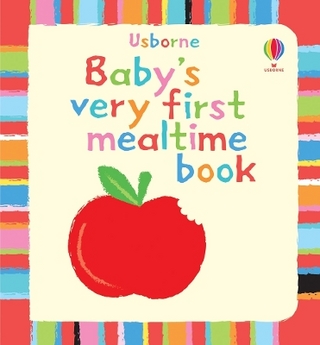 Baby's Very First Mealtime Book