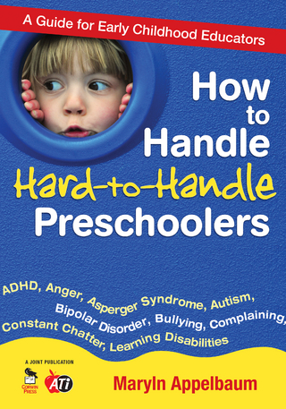 How to Handle Hard-to-Handle Preschoolers