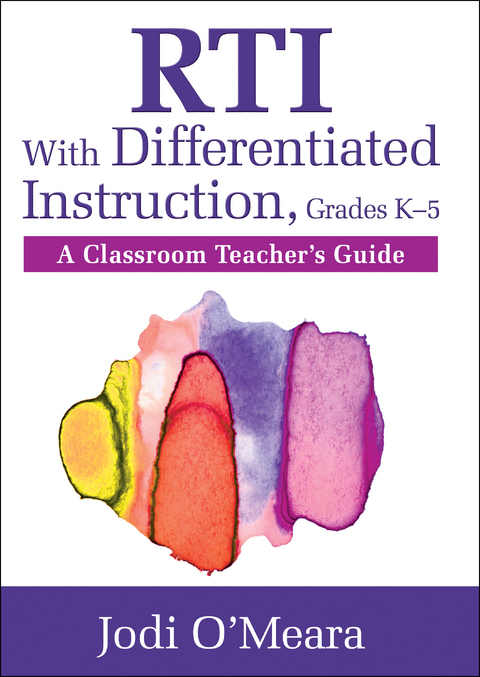 RTI With Differentiated Instruction, Grades K&ndash;5 - Jodi O&prime;Meara