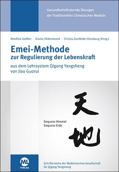 Emei Methode - Manfred Geissler, Christa Zumfelde-H&uuml;neburg