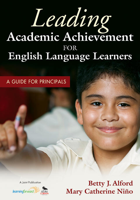 Leading Academic Achievement for English Language Learners - Betty J. Alford, Mary C. Nino