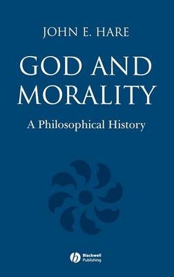 God and Morality - John E. Hare