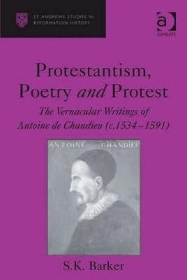 Protestantism, Poetry and Protest - S.K. Barker