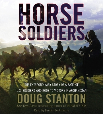 Horse Soldiers - Doug Stanton