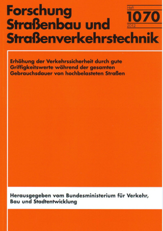 Erhöhung der Verkehrssicherheit durch gute Griffigkeitswerte während der gesamten Gebrauchsdauer von hochbelasteten Straßen