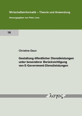 Gestaltung öffentlicher Dienstleistungen unter besonderer Berücksichtigung von E-Government-Dienstleistungen