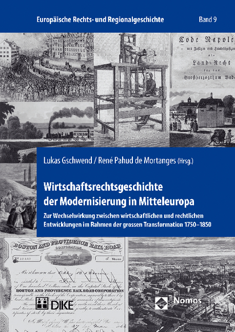 Wirtschaftsrechtsgeschichte der Modernisierung in Mitteleuropa - 