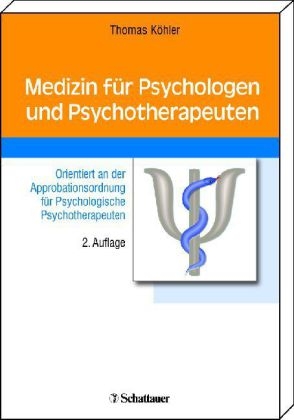 Medizin f&uuml;r Psychologen und Psychotherapeuten - Thomas K&ouml;hler
