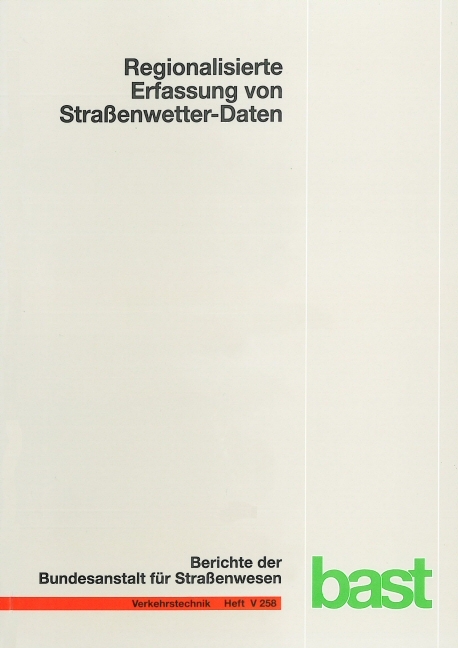 Regionalisierte Erfassung von Stra&szlig;enwetter-Daten - Christian Holldorb, Markus Streich, Melina Uhlig