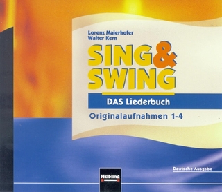 Sing & Swing - DAS Liederbuch. 4 Audio-CDs / ALTE Ausgabe