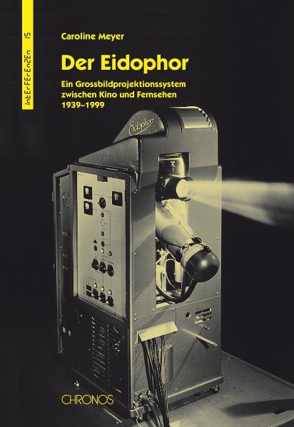 Der Eidophor - Caroline Meyer