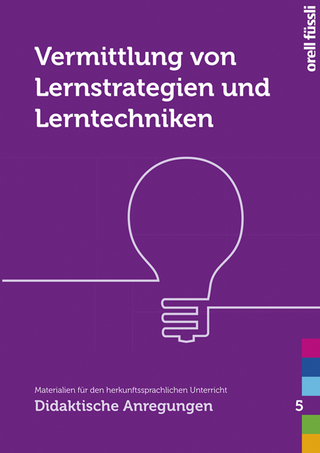 Vermittlung von Lernstrategien und Lerntechniken
