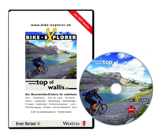BIKE-EXPLORER Top of Wallis, CD-ROM inkl. GPS-Tracks