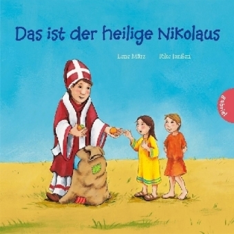 Das ist der heilige Nikolaus - Lene M&auml;rz