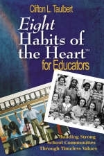 Eight Habits of the Heart(TM) for Educators