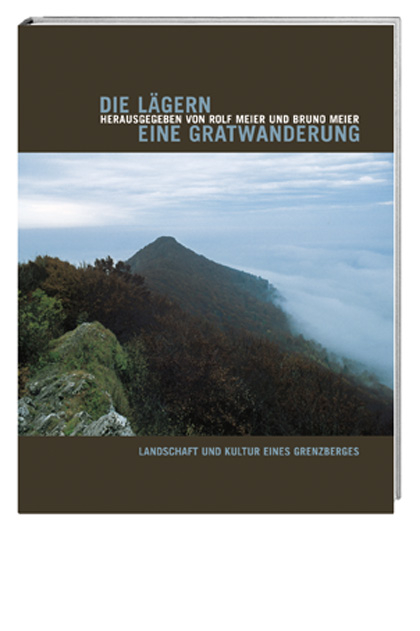 Die L&auml;gern - eine Gratwanderung - 