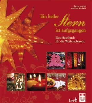 Ein heller Stern ist aufgegangen