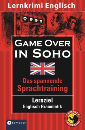 Game over in Soho - Sarah Trenker