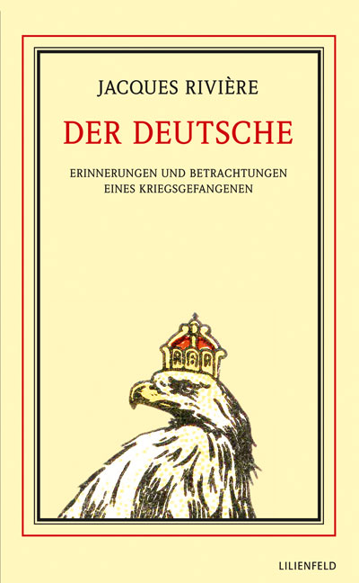 Der Deutsche - Jacques Rivi&egrave;re