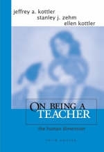 On Being a Teacher -  Ellen Kottler,  Jeffrey A. Kottler,  Stanley J. Zehm
