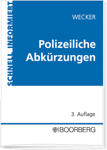 Polizeiliche Abk&uuml;rzungen - Sven-Eric Wecker