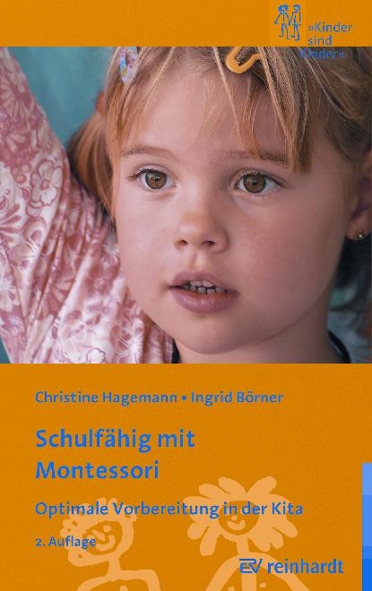 Schulf&auml;hig mit Montessori - Christine Hagemann, Ingrid B&ouml;rner