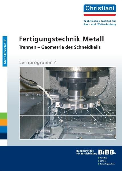 Fertigungstechnik Metall - Trennen - Geometrie des Schneidkeils