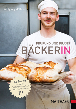Prüfung und Praxis Bäcker/-in