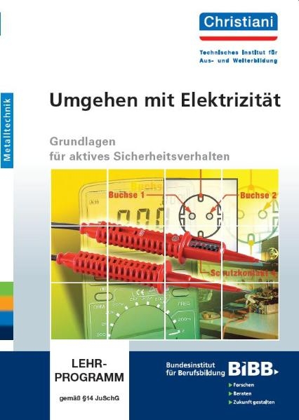 Umgehen mit Elektrizit&auml;t