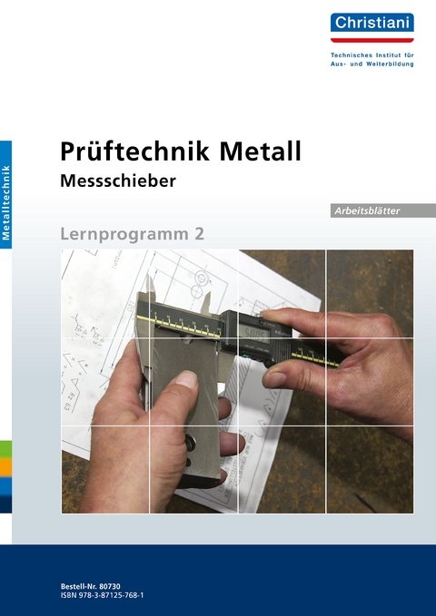 Pr&uuml;ftechnik Metall - Messschieber - Manfred Hartmann