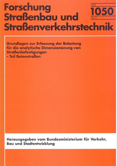 Grundlagen zur Erfassung der Belastung f&uuml;r die analytische Dimensionierung von Stra&szlig;enbefestigungen - Stephan Villaret