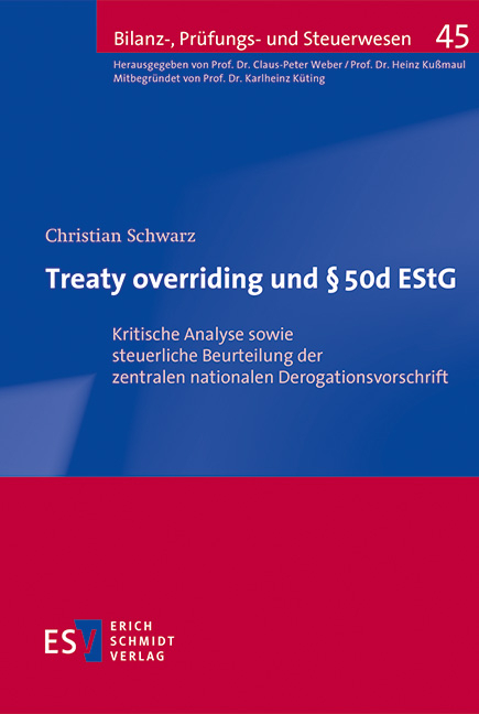 Treaty overriding und &sect; 50d EStG - Christian Schwarz