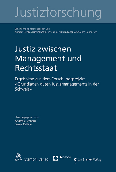Justiz zwischen Management und Rechtsstaat - 