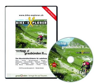 BIKE-EXPLORER Top of Graubünden II, CD-ROM inkl. GPS-Tracks