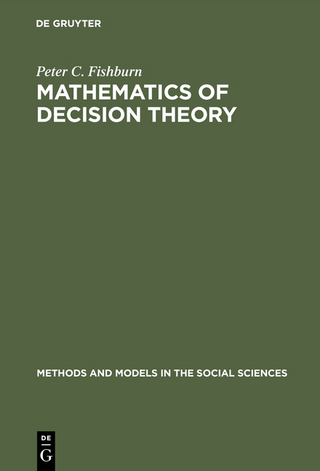 FISHBURN:MATHEMATICS OF DECISION THEORY MMSS 3