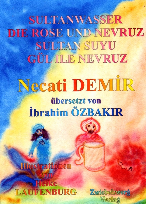 Sultanwasser - und - Die Rose und Nevruz - Necati Demir