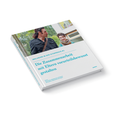 Inklusion in der Kita-Praxis. Band 1 - Evelyne Höhme, Mahdokht Ansari, Anke Krause, Ulla Lindemann, Sandra Richter, Petra Wagner