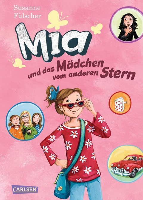 Mia 2: Mia und das M&auml;dchen vom anderen Stern - Susanne F&uuml;lscher