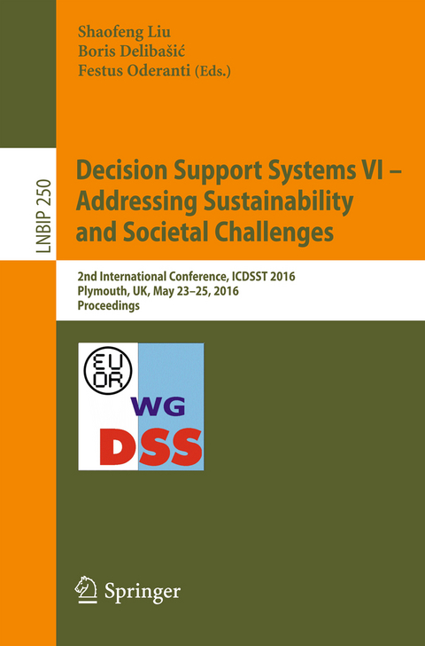 Decision Support Systems VI - Addressing Sustainability and Societal Challenges - 