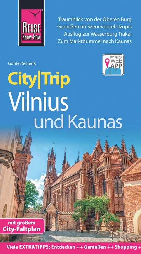 Reise Know-How CityTrip Vilnius und Kaunas - G&uuml;nter Schenk