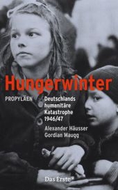 Hungerwinter - Alexander H&auml;usser, Gordian Maugg
