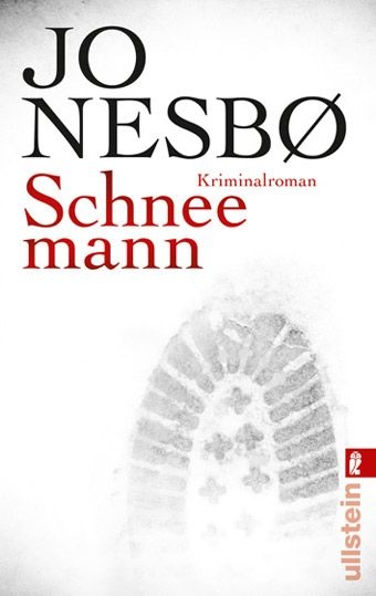 Schneemann - Jo Nesb&oslash;