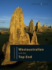 Westaustralien und das Top End - Janine G&uuml;nther, Jens Mohr